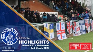 HIGHLIGHTS  Barwell v Halesowen 020324 [upl. by Nacul]