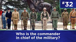 Q32 Who is the Commander in Chief of the military [upl. by Eelyrehc327]