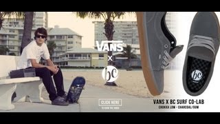 Vans x BC Surf CoLab Chukka Low Skate Shoe [upl. by Eiramanin]