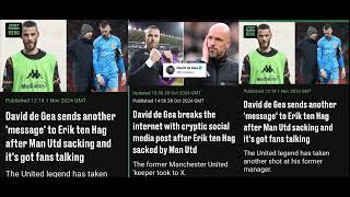 David de Gea sends another message to Erik ten Hag after Man Utd sacking and its got fans talking [upl. by Pine]