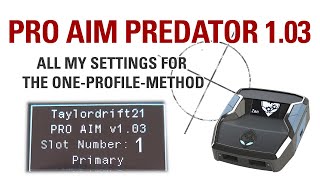 How Do I Setup My Script  Pro Aim Predator  OneProfileMethod  Tips Tricks and Explanations [upl. by German585]