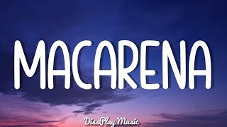 Los Del Río  Macarena lyrics [upl. by Stucker]