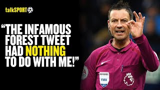 Mark Clattenburg REVEALS Why He Left Referee Analyst Role At Nottingham Forest 👀🔥 [upl. by Pollux]