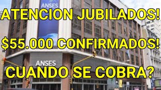 BONO DE 55 MIL PESOS  cuanto DONDE COBRO  Jubilados y pensionados  Enero y Febrero 2024 ANSES [upl. by Dolph]