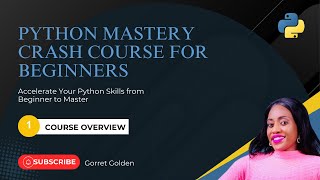 Python Mastery Crash Course for Beginners  Complete Overview amp Course Outline [upl. by Amehr143]