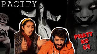 PACIFY HORROR GAME HIGHLIGHTS  PHATT KE 64 [upl. by Aihsotal]