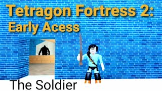 Tetragon Fortress 2Early Acess 𝚂𝙾𝙻𝙳𝙸𝙴𝚁 [upl. by Zacherie]