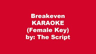 The Script Breakeven Karaoke Female Key [upl. by Huntley]