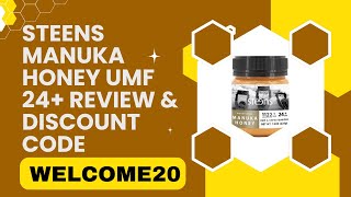 Steens Manuka Honey UMF24 Review  Steens Honey Review amp Discount Code – “WELCOME20quot [upl. by Asilanna]