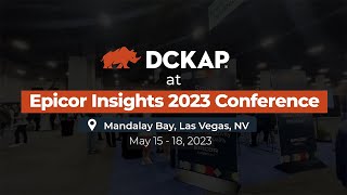 DCKAP At Epicor Insights 2023 Conference [upl. by Onder]