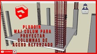 Como HACER COLUMNAS DE CONCRETO y ACERO FÁCIL y RÁPIDO en SKETCHUPMAJ COLUM [upl. by Brackely53]