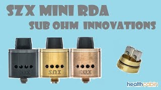 SZX Mini RDA Sub ohm innovations [upl. by Alad684]