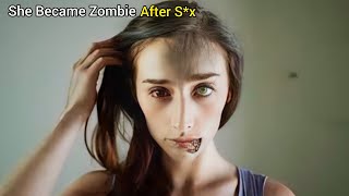 She Became Zombie After Sx  Zombie Movie Explained In Hindi [upl. by Eiramanin792]