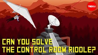 Can you solve the control room riddle  Dennis Shasha [upl. by Ahsehyt]