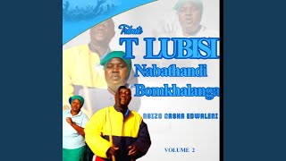 Sithembele kuwe feat T lubisi nabathandi bomkhalanga [upl. by Noside]