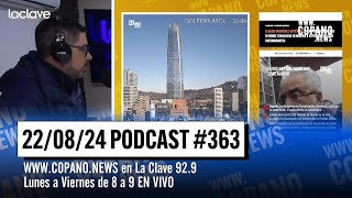 Copano News 363  EN VIVO  22082024 [upl. by Lehcin]