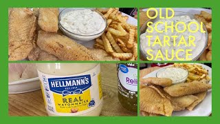 WHATS THE SECRET TO A DELICIOUS AND PERFECTLY CREAMY THICK TARTAR SAUCE OLD SCHOOL TARTAR SAUCE [upl. by Ahcsim]