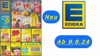 EDEKA Rabatte Prospekt und Aktionen Gültig ab 9924 bis 14924​⁠Werbungde [upl. by Eessej]