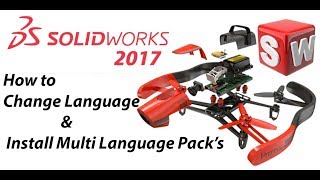 How to Change Language amp Install or Add Language Packs In Solidworks 2017 [upl. by Yhtrod]