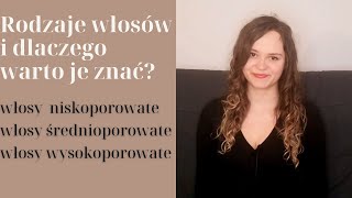 Rodzaje włosówWłosy wysokoporowate średnioporowate niskoporowate  dlaczego warto je znać [upl. by Rramo709]