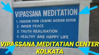 Vipassana Meditation Centre Kolkata  Kolkata Vipassana Centre  By Indian Vlogger M Kumar [upl. by Reifnnej]