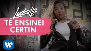 LUDMILLA  Te Ensinei Certin Clipe Oficial [upl. by Winn862]