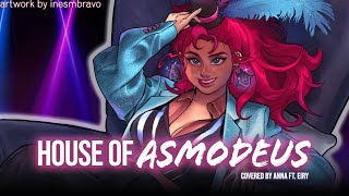 House Of Asmodeus from Helluva Boss 【covered by Anna ft reinaeiry】 [upl. by Eidac]