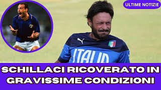 SCHILLACI RICOVERATO IN GRAVISSIME CONDIZIONI [upl. by Anelej]