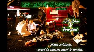 Lil Low x Warped  Alcool amp Vitesse Assoc AN WOUT [upl. by Nodnar]