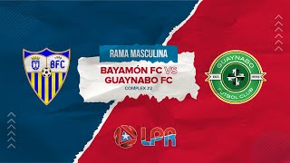 Bayamon FC vs Guaynabo FC  LPR 23 Apertura Rama Masculina [upl. by Nyrac]