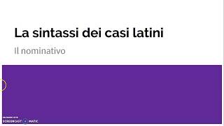 1 La sintassi dei casi il nominativo [upl. by Finah]