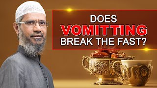 Does Vomitting Break the Fast  Dr Zakir Naik [upl. by Errecart]