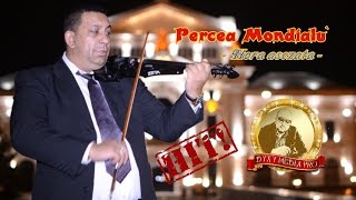 Percea MONDIALU  Hora asezata  NEW  HIT  2017 by DyxyMediaPro [upl. by Attiuqehs783]