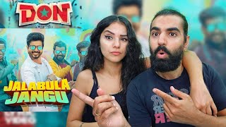 🇮🇳 REACTING TO JALABULAJANGU VIDEO FROM DON 🔥  Sivakarthikeyan  Anirudh Ravichander [upl. by Ecikram]