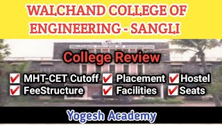 Walchand college of engineering Sangli  College Review  Placement  Cutoff FeesStructure Hostel [upl. by Nigem]