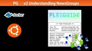 PlexGuide  v2 Understanding NewsGroups [upl. by Nedyarb]