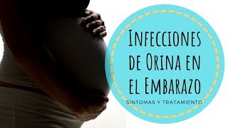 INFECCIÓN de ORINA en el EMBARAZO · Síntomas y tratamiento [upl. by Etnahsa830]