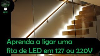 Aprenda como ligar uma fita de LED em 220V sem fonte ou 127V [upl. by Llednahs259]