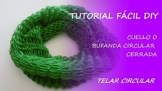 Tutorial telar circular  cuello  bufanda circular cerrada  Fácil DIY [upl. by Hoxie565]