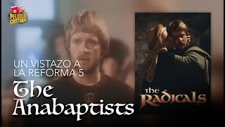 Película Cristiana  Un Vistazo A La Reforma 5  Los Anabaptistas [upl. by Ecirbaf]