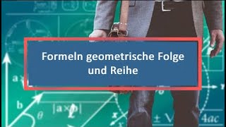 Formeln geometrische Folge und Reihe [upl. by Akisej90]