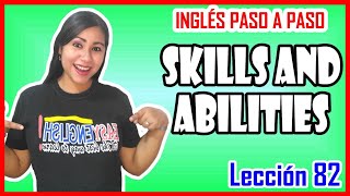 Lección 82 Destrezas y Habilidades en INGLÉS 💥 Vocabulario 🚀 [upl. by Zaneski]