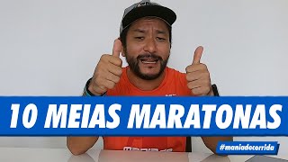 10 meias maratonas pra você correr [upl. by Biernat]