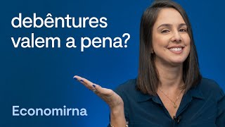 Vale a pena investir em debêntures  Mirna Borges [upl. by Schnell]