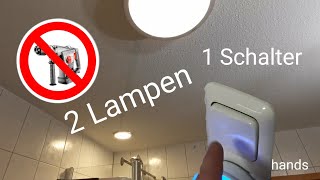 Genial 1 Schalter und 2 Lampen ohne Kabel verlegen anschließen [upl. by Sancho]