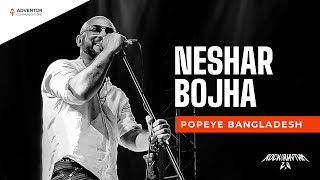 Neshar Bojha  Popeye Bangladesh  Adventor Communications Presents Rock N Rhythm 20 [upl. by Eyak]