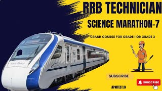 RRB TECHNICIAN GRADE 1 AND GRADE 3  MARATHON 8 SCIENCE  APNITESTIN [upl. by Vona924]