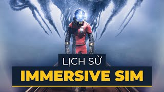 IMMERSIVE SIM  TRIẾT LÝ LÀM GAME CỦA TƯƠNG LAI [upl. by Nimocks140]