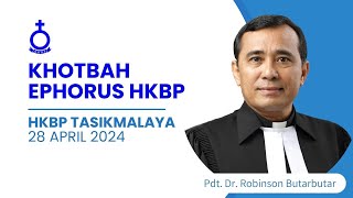 Khotbah Minggu Kantate 28 April 2024  Pdt Dr Robinson Butarbutar  Ephorus HKBP [upl. by Ennaylil]