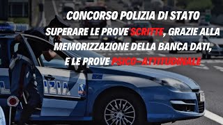 CONCORSO POLIZIA DI STATO Ecco come SUPERARE le prove SCRITTE e le prove PSICOATTITUDINALI🚀 [upl. by Fougere477]